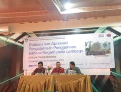 Kota Pangkalpinang Peringkat Kedua Pengutamaan Penggunaan Bahasa Negara Terbaik di Bangka Belitung